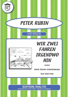 Feltz / Scharfenberger / Rubin |  Wir zwei fahren irgendwo hin | eBook | Sack Fachmedien