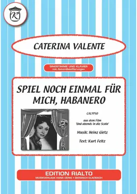 Feltz / Gietz / Valente |  Spiel noch einmal für mich, Habanero | eBook | Sack Fachmedien