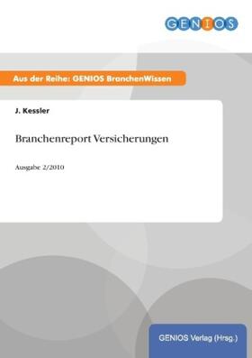 Kessler | Branchenreport Versicherungen | Buch | 978-3-7379-4465-6 | www2.sack.de