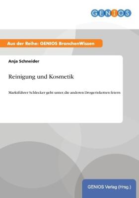 Schneider | Reinigung und Kosmetik | Buch | 978-3-7379-4739-8 | www2.sack.de