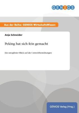 Schneider | Peking hat sich fein gemacht | Buch | 978-3-7379-5939-1 | www2.sack.de