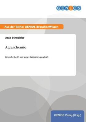 Schneider | Agrarchemie | Buch | 978-3-7379-6023-6 | www2.sack.de