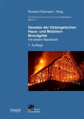 Reimann |  Gesetze der Ostangelschen Haus- und Mobilien-Brandgilde | eBook | Sack Fachmedien