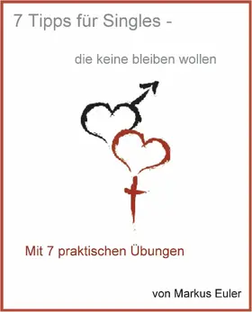 Euler |  7 Tipps für Singles... | eBook | Sack Fachmedien