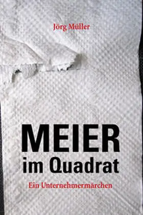 Müller |  Meier im Quadrat | eBook | Sack Fachmedien