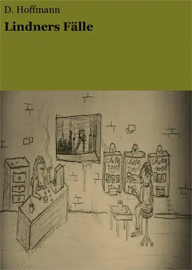 Hoffmann |  Lindners Fälle | eBook | Sack Fachmedien