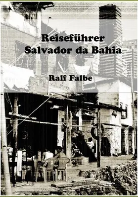 Falbe |  Reiseführer Salvador da Bahia | eBook | Sack Fachmedien