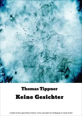 Tippner |  Keine Gesichter | eBook | Sack Fachmedien