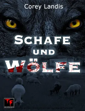 Landis |  Schafe und Wölfe | eBook | Sack Fachmedien
