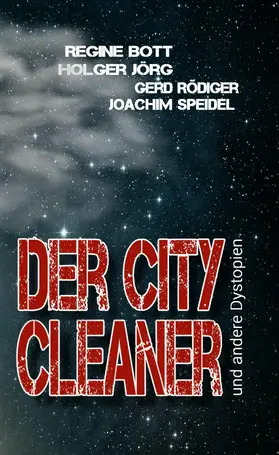 Bott / Jörg / Rödiger |  Der City-Cleaner | eBook | Sack Fachmedien