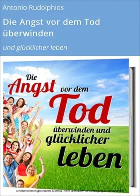 Rudolphios |  Die Angst vor dem Tod überwinden | eBook | Sack Fachmedien