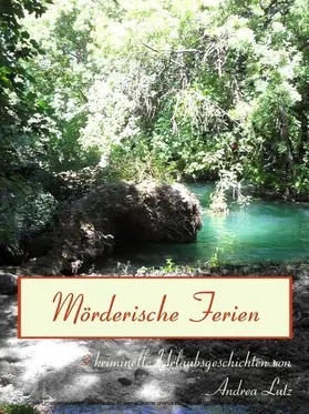 Lutz |  Mörderische Ferien | eBook | Sack Fachmedien