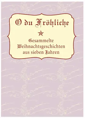 Kuppler |  O Du Fröhliche | eBook | Sack Fachmedien