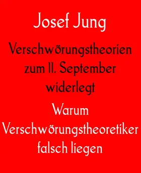 Jung |  Verschwörungstheorien zum 11. September widerlegt | eBook | Sack Fachmedien