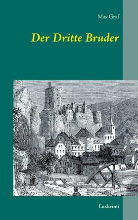 Graf |  Der Dritte Bruder | Buch |  Sack Fachmedien
