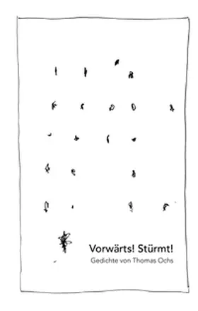 Ochs |  Vorwärts! Stürmt! | Buch |  Sack Fachmedien