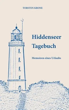 Krone |  Hiddenseer Tagebuch | Buch |  Sack Fachmedien