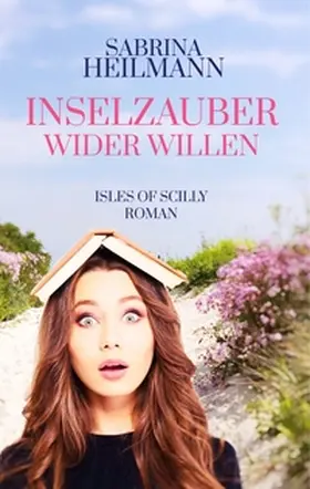 Heilmann |  Inselzauber wider Willen | Buch |  Sack Fachmedien
