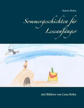Bohn |  Sommergeschichten für Leseanfänger | Buch |  Sack Fachmedien