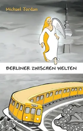 Jordan | Berliner Zwischen Welten | Buch | 978-3-7386-1977-5 | www2.sack.de