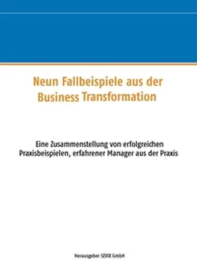 Ulrich |  Neun Fallbeispiele aus der Business Transformation | Buch |  Sack Fachmedien