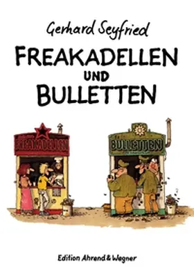 Seyfried / Müller |  Freakadellen und Bulletten | Buch |  Sack Fachmedien