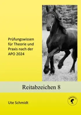Schmidt |  Reitabzeichen 8 | Buch |  Sack Fachmedien