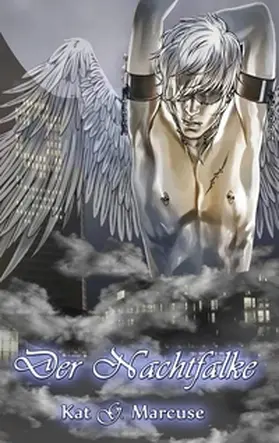 Marcuse |  Der Nachtfalke | Buch |  Sack Fachmedien