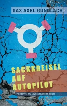 Gundlach | Sackkreisel auf Autopilot | Buch | 978-3-7386-4356-5 | www2.sack.de