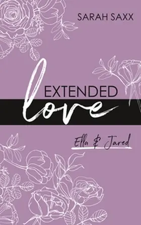 Saxx |  Extended love | Buch |  Sack Fachmedien
