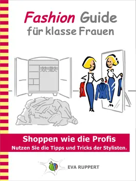 Ruppert |  Fashion Guide für klasse Frauen | eBook | Sack Fachmedien
