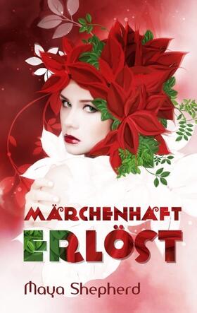 Shepherd |  Märchenhaft erlöst | Buch |  Sack Fachmedien