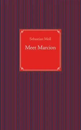 Moll |  Meet Marcion | Buch |  Sack Fachmedien