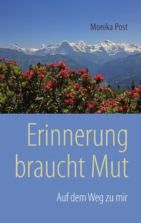 Post |  Erinnerung braucht Mut | eBook | Sack Fachmedien