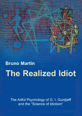 Martin |  The Realized Idiot | eBook | Sack Fachmedien