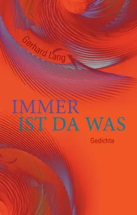 Lang |  Immer ist da was | Buch |  Sack Fachmedien