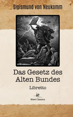 Neukomm / Bisel |  Das Gesetz des Alten Bundes | eBook | Sack Fachmedien