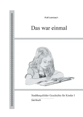 Leimbach |  Das war einmal | eBook | Sack Fachmedien