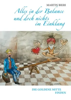 Bieri |  Alles in der Balance und doch nichts im Einklang | Buch |  Sack Fachmedien