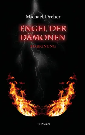Dreher |  Engel der Dämonen | eBook | Sack Fachmedien