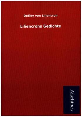 Liliencron |  Liliencrons Gedichte | Buch |  Sack Fachmedien