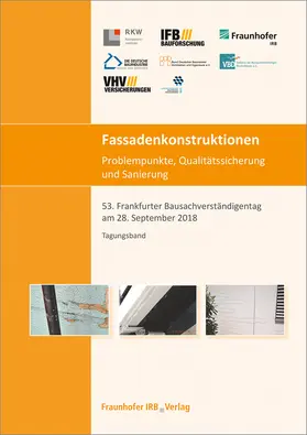  Fassadenkonstruktionen - Problempunkte, Qualitätssicherung und Sanierung. | Buch |  Sack Fachmedien