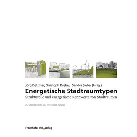 Dettmar / Drebes / Sieber |  Energetische Stadtraumtypen | Buch |  Sack Fachmedien