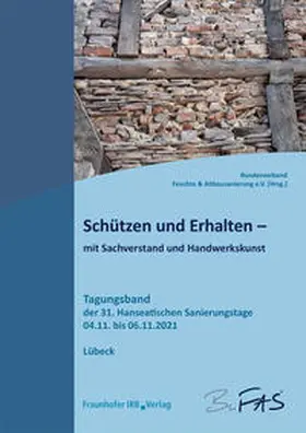Schützen und Erhalten - mit Sachverstand und Handwerkskunst | E-Book | sack.de