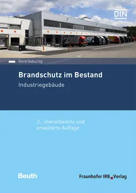 Geburtig |  Brandschutz im Bestand. Industriegebäude | Buch |  Sack Fachmedien