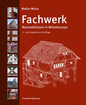 Weiss |  Fachwerk. | Buch |  Sack Fachmedien
