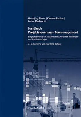 Ahrens / Bastian / Muchowski | Handbuch Projektsteuerung - Baumanagement | E-Book | sack.de