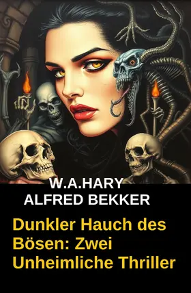 Bekker / Hary |  Dunkler Hauch des Bösen: Zwei unheimliche Thriller | eBook | Sack Fachmedien