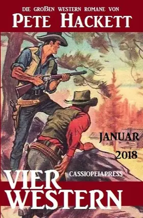 Hackett |  Vier Pete Hackett Western Januar 2018 | eBook | Sack Fachmedien