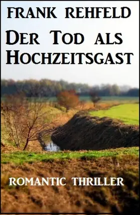 Rehfeld |  Der Tod als Hochzeitsgast | eBook | Sack Fachmedien